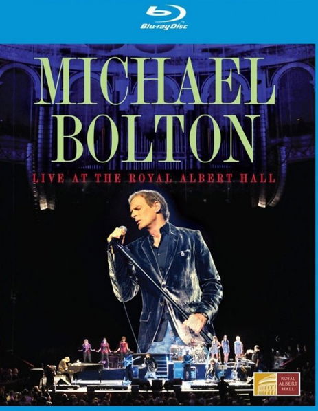 Michael Bolton: Live At The Royal Albert Hall-5036369873394