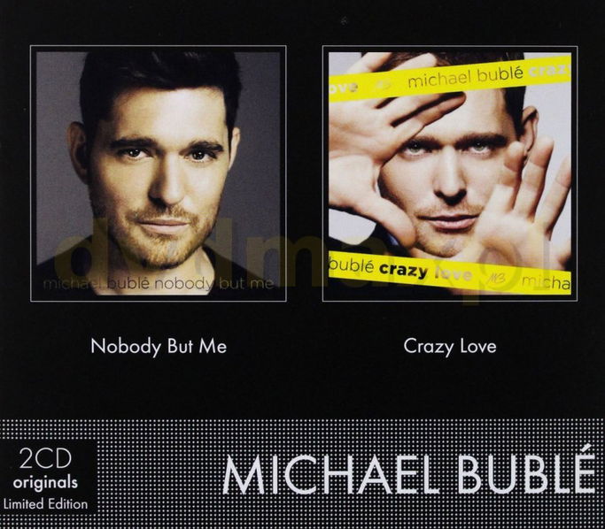 Michael Bublé: Nobody But Me / Crazy Love (Edice 2018)-93624906254