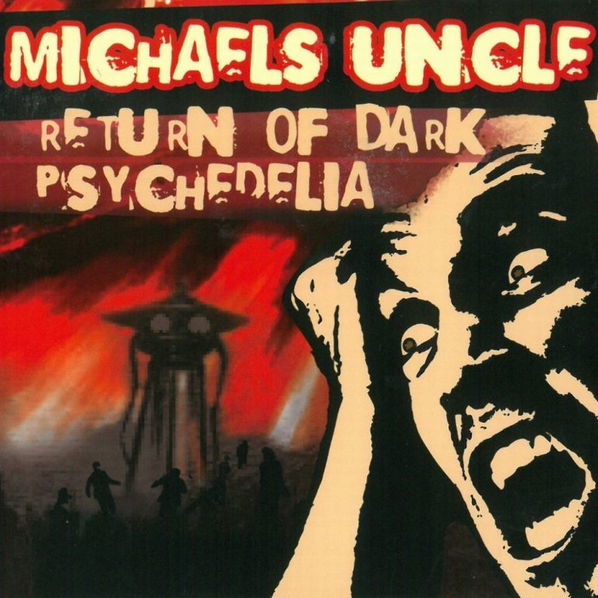 Michael´s Uncle: Return of Dark Psychedelia-8595026646124