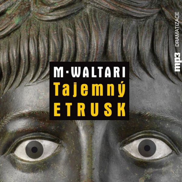 Mika Waltari: Tajemný Etrusk-8590236075221