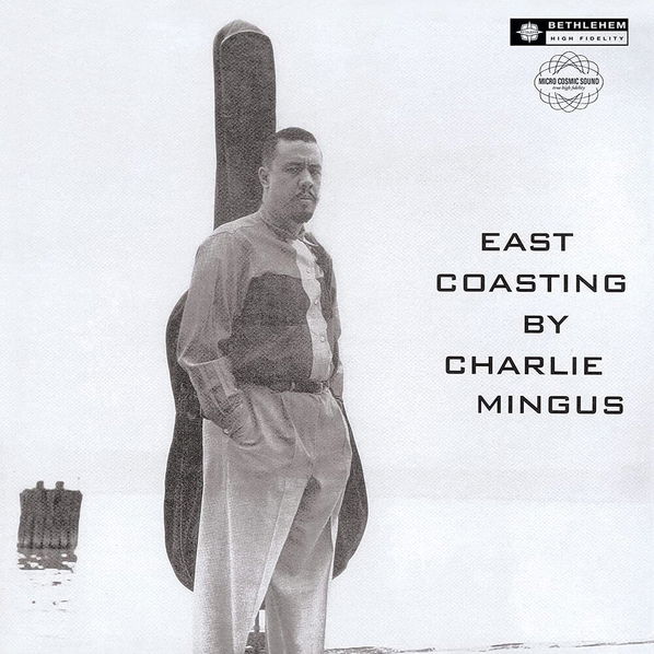 Mingus Charles: East Coasting-4050538816150