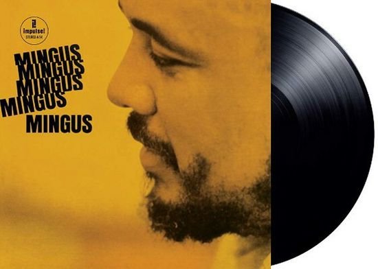 Mingus Charles: Mingus Mingus Mingus Mingus Mingus-602435862101