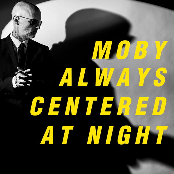 Moby: Always Centered At Night-5061041450136