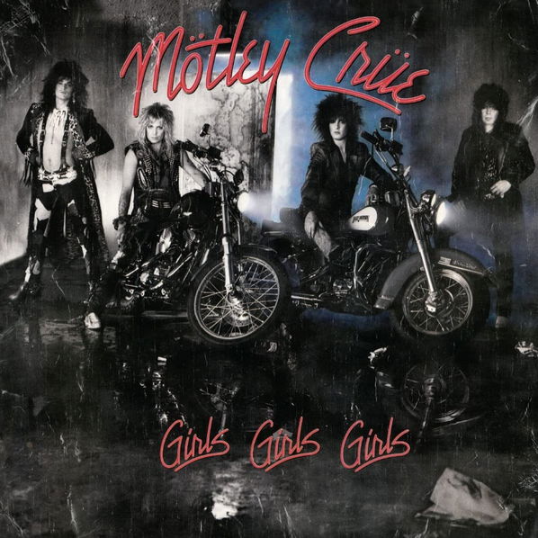 Motley Crue: Girls, Girls, Girls-4050538784695