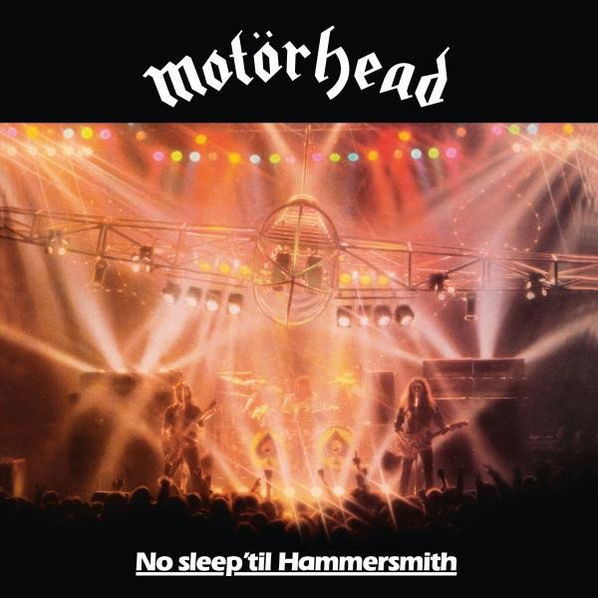 Motörhead: No Sleep 'til Hammersmith (Reedice 2015)-5414939640612