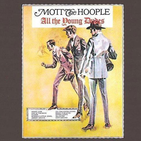 Mott The Hoople: All The Young Dudes-827969380925