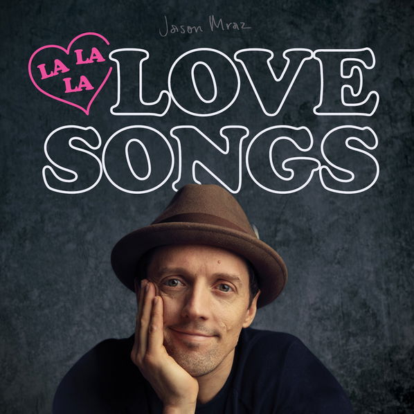 Mraz Jason: Lalalalovesongs-603497843299