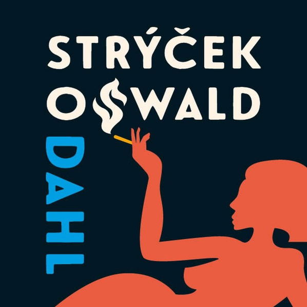 Můj strýček Oswald (Dahl - Lábus Jiří)-8595693410905