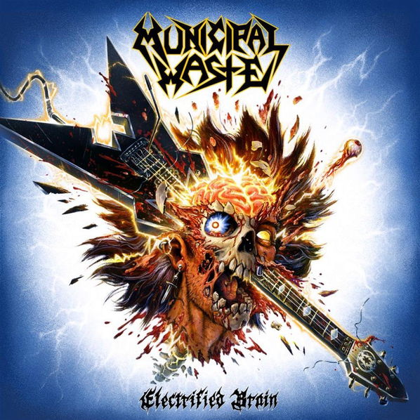 Municipal Waste: Electrified Brain-4065629610920