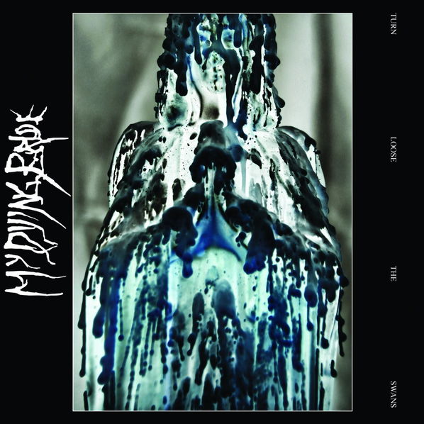 My Dying Bride: Turn Loose The Swans-801056703927