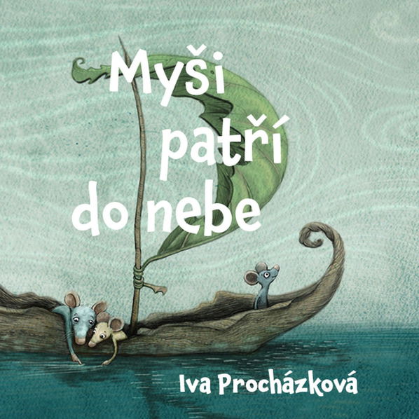 Myši patří do nebe (Brousek Ondřej - Procházková)-8595693408186