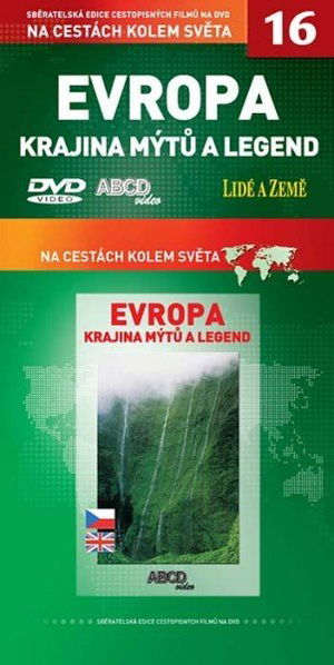 Na cestách kolem světa 16: Evropa: Krajina mýtů a legend-