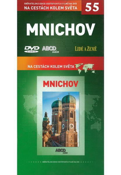 Na cestách kolem světa 55: Mnichov-