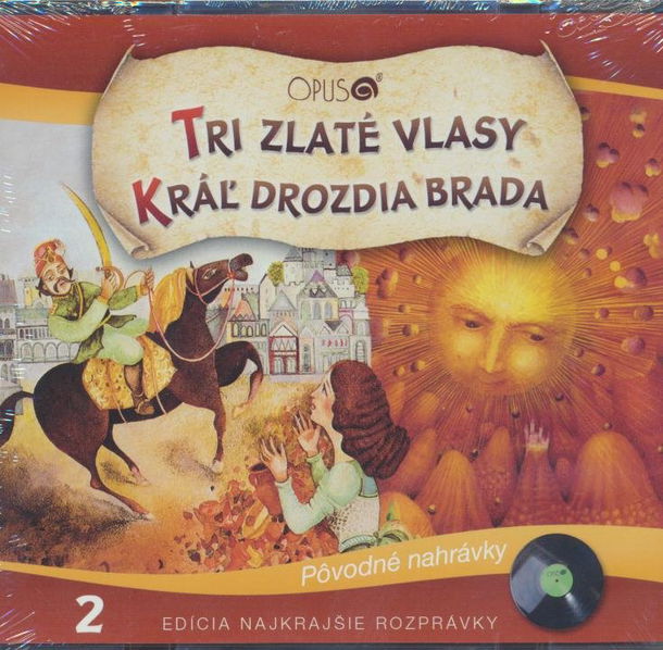 Najkrajšie rozprávky 2: Tri zlaté vlasy / Kráľ drozdia brada-8584019271023