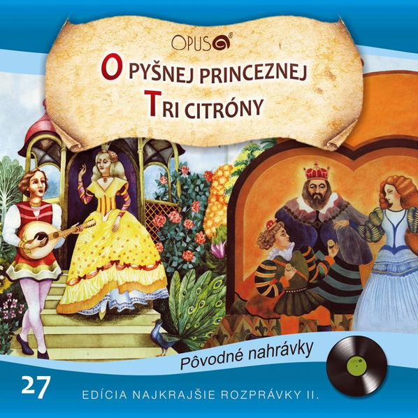 Najkrajšie rozprávky 27: O pyšnej princeznej / Tri citróny-8584019287321