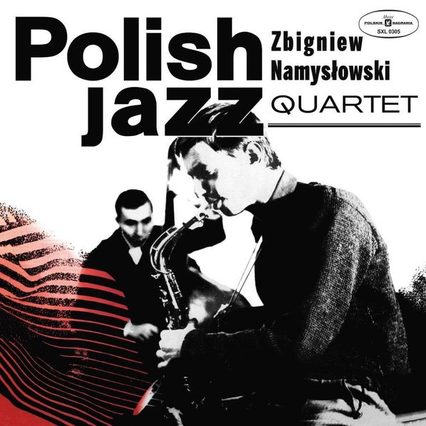 Namysłowski Zbigniew Quartet: Polish Jazz-190295903602