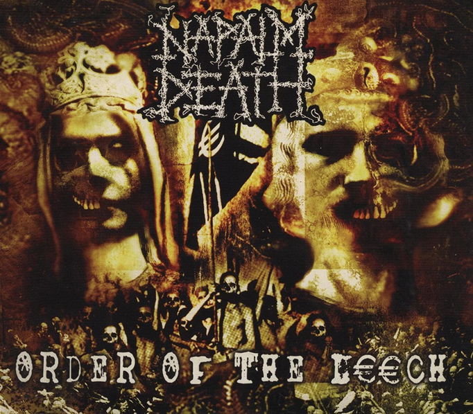 Napalm Death: Order Of The Leech-801056715128