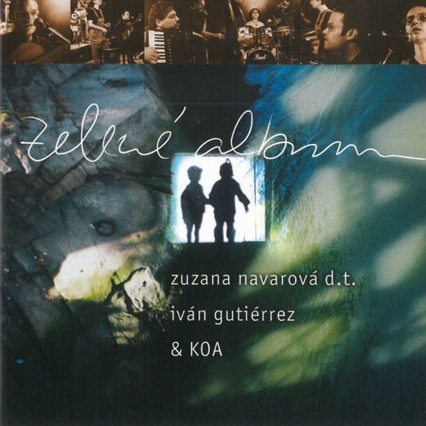 Navarová d.T. Zuzana & Gutiérrez Ivan & KOA: Zelené album-8595026612822