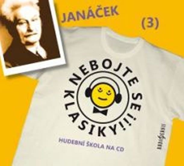 Nebojte se klasiky! 3 Leoš Janáček-8590236060326