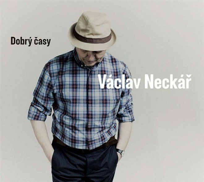 Neckář Václav: Dobrý časy-99925606626