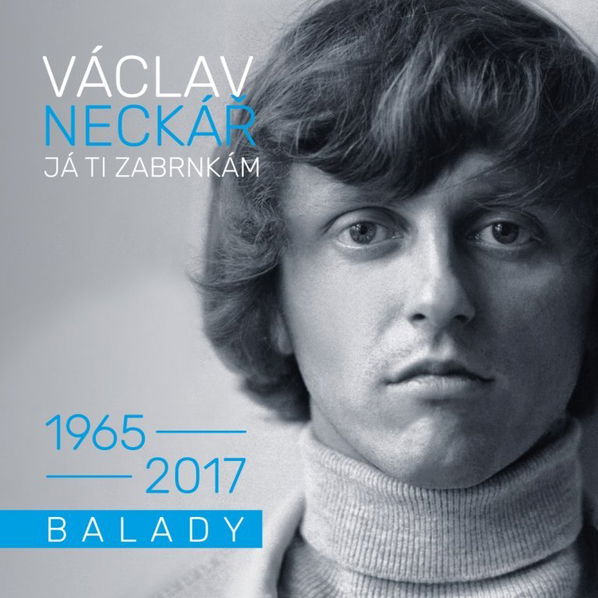 Neckář Václav: Já ti zabrnkám / Balady-99925655020