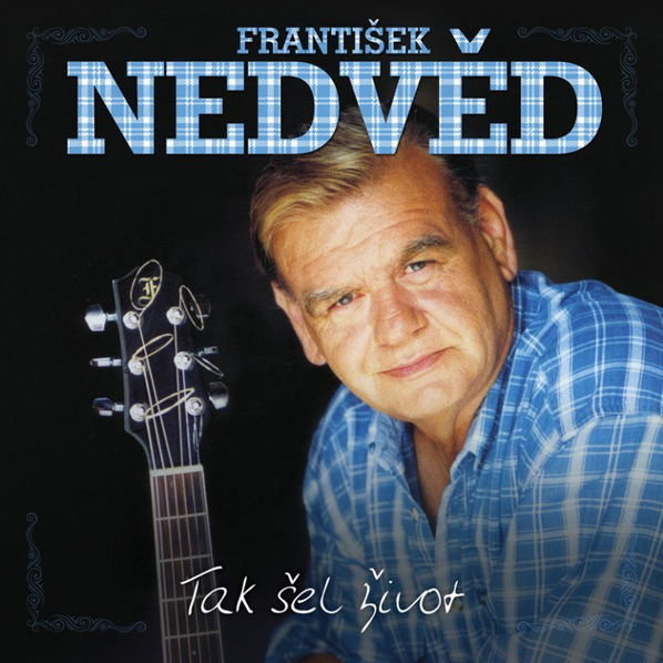 Nedvěd František: Tak šel život-602557710199