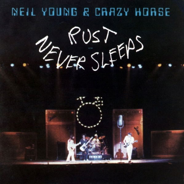 Neil Young & Crazy Horse: Rust Never Sleeps-75992724920