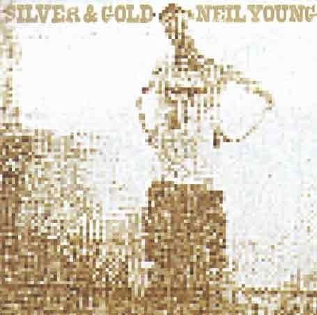 Neil Young: Silver And Gold-93624730514