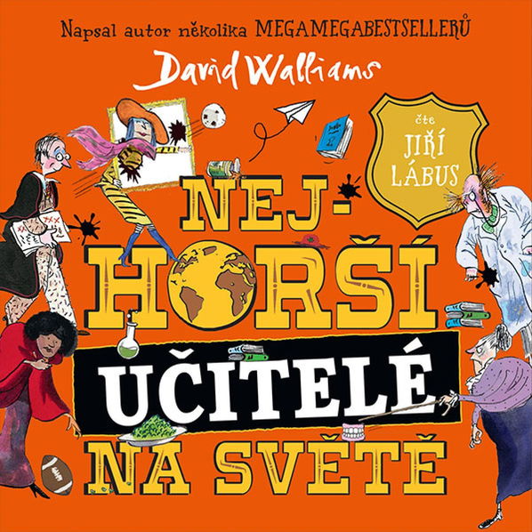 Nejhorší učitelé na světě (Walliams David - Lábus Jiří)-8595693410189