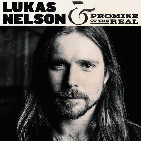 Nelson Lukas: Promise Of The Real-888072033481