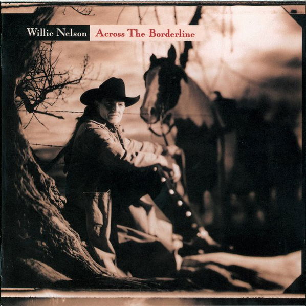 Nelson Willie: Across the Borderline-8718627231289