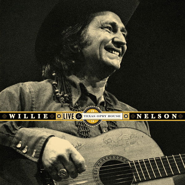 Nelson Willie: Live At The Texas Opryhouse 1974 (RSD2022)-603497842131