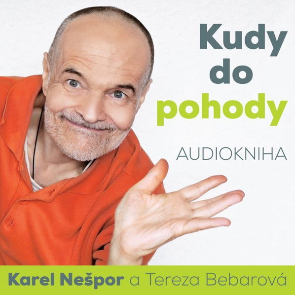 Nešpor Karel: Kudy do pohody-99925645724