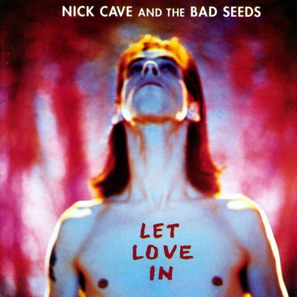 Nick Cave & The Bad Seeds: Let Love In (Remastered)-5414939710810
