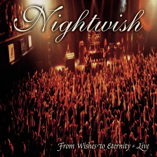 Nightwish: From Wishes To Eternity-6430080231782