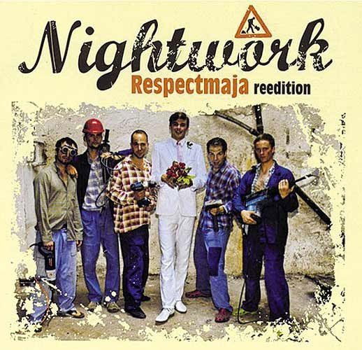 Nightwork: Respectmaja (Reedition)-8590166907227