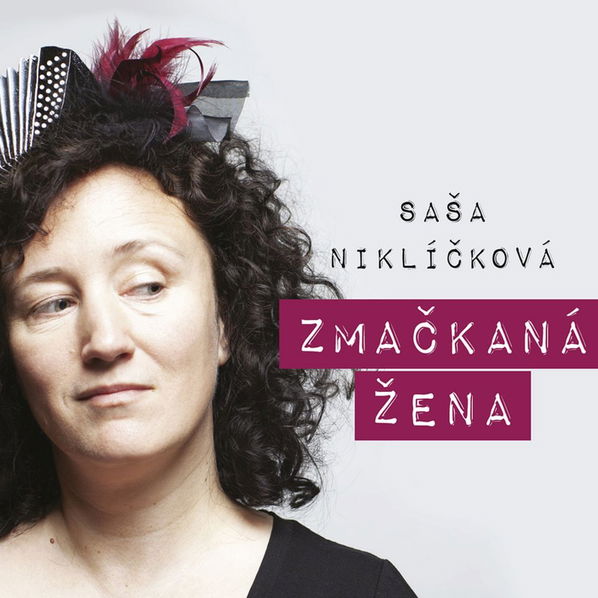 Niklíčková Saša: Zmačkaná žena-8594042901873