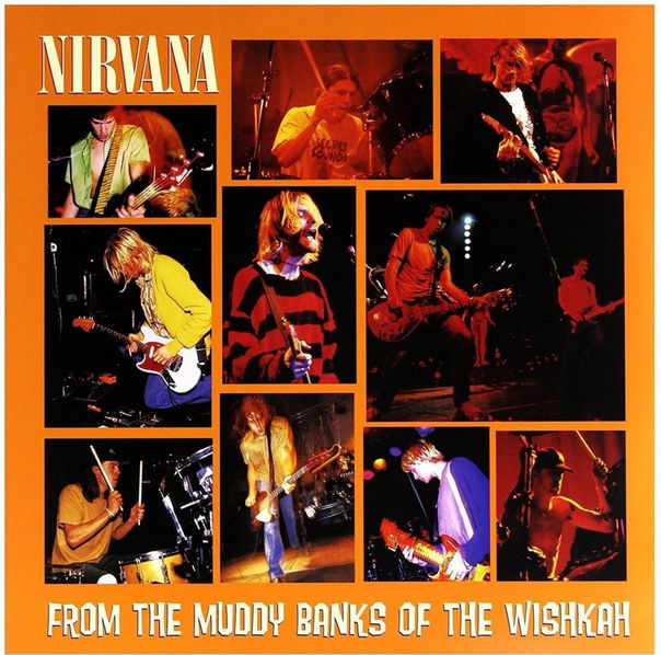 Nirvana: From The Muddy Banks Of The Wishkah-720642510520