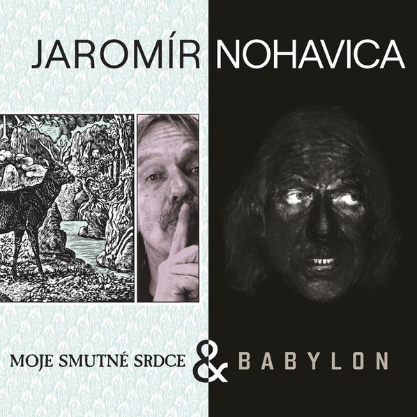 Nohavica Jaromír: Babylon & Moje smutné srdce-190295374259