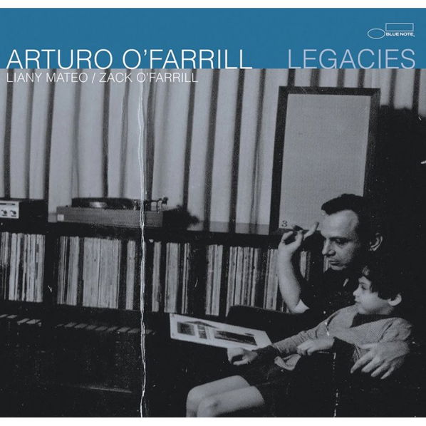 O'Farrill Arturo: Legacies-602455068408