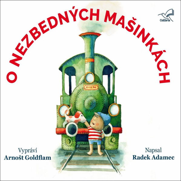 O nezbedných mašinkách (Adamec - Goldflam Arnošt)-8594156585426