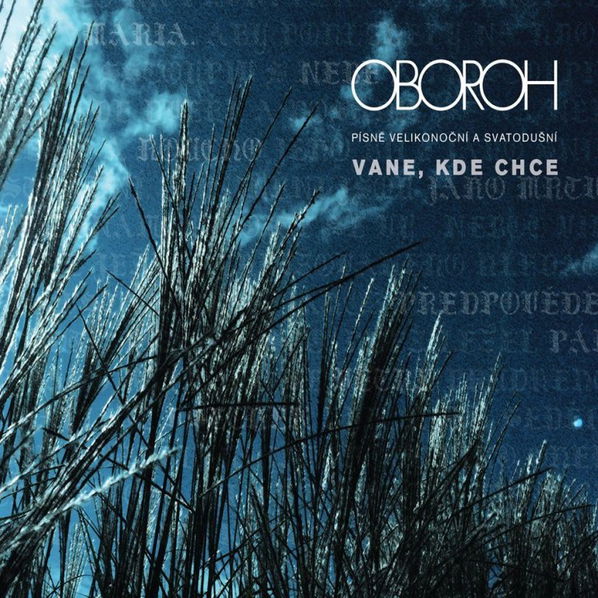 Oboroh: Vane, kde chce-8595026674424