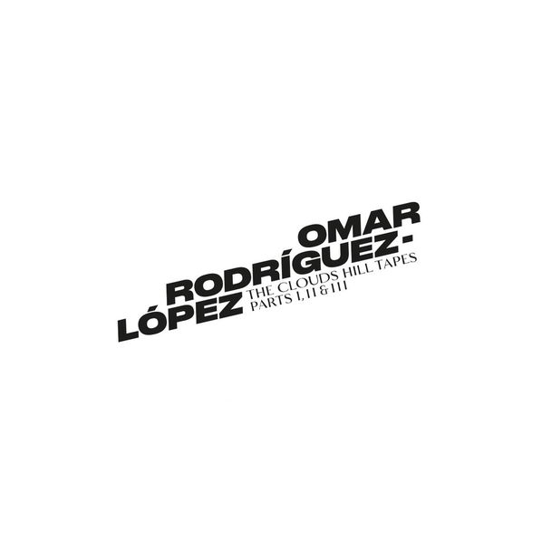 Omar Rodriguez Lopez: The Clouds Hill Tapes Pts. I, II & III-4250795602446