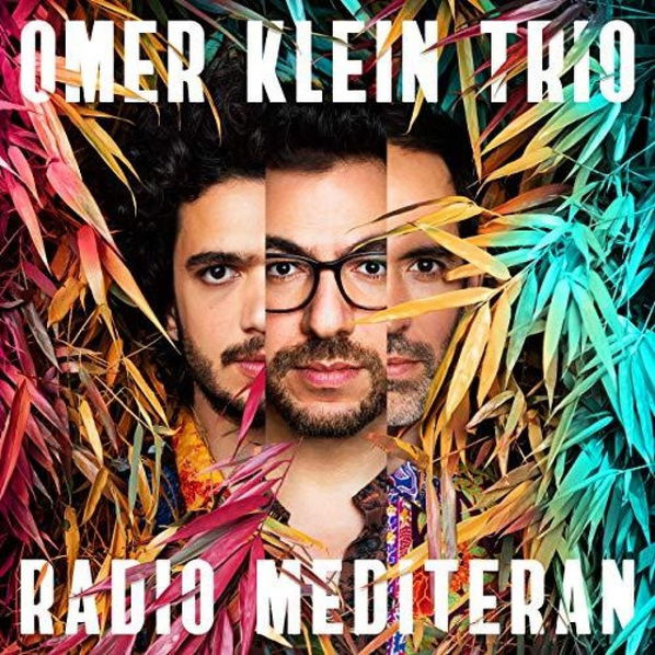 Omer Klein Trio: Radio Mediteran-5054197031021