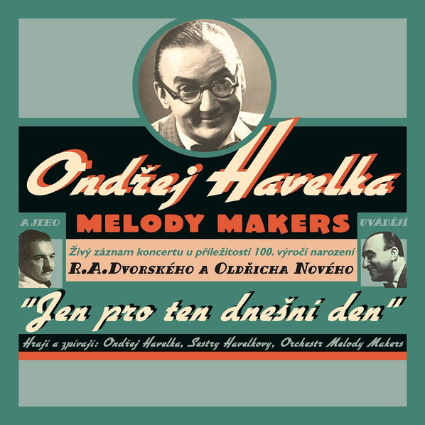 Ondřej Havelka & Melody Makers: Jen pro ten dnešní den-5021732497475