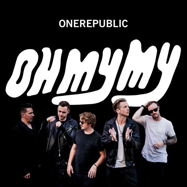 OneRepublic: Oh My My-602557172096