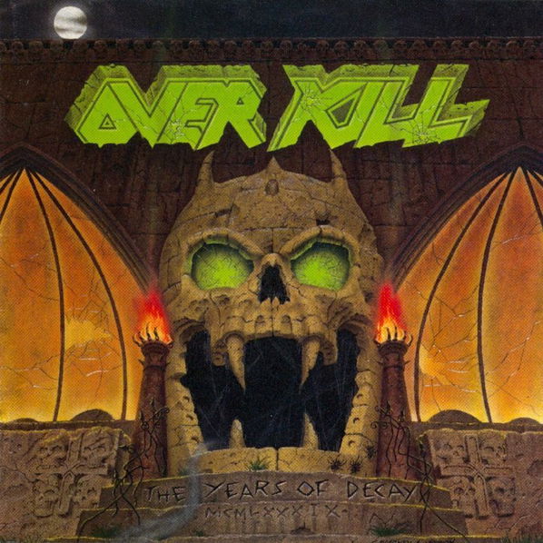 Overkill: The Years Of Decay-75678204524