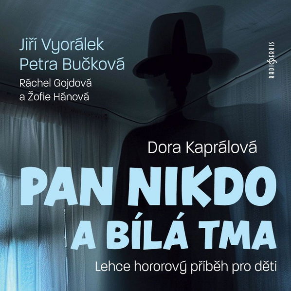 Pan Nikdo a bílá tma (Kaprálová - Vyorálek Jiří, Petra Bučková,..)-8590236122222