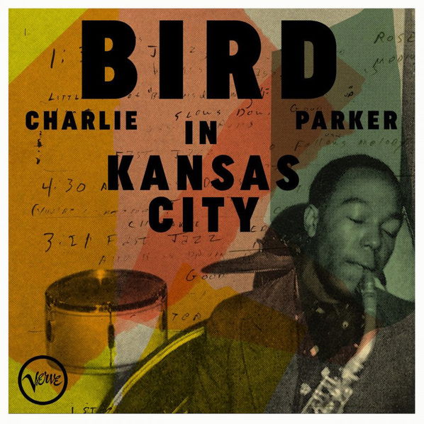 Parker Charlie: Bird in Kansas City (Remaster)-602468047353