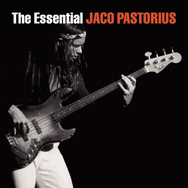 Pastorius Jaco: The Essential Jaco Pastorius-886970128728